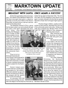 MARKTOWN UPDATE A publication of the Marktown Historic District JanuaryBREAKFAST WITH SANTA ONCE AGAIN A SUCCESS!