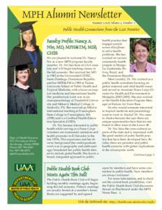MPH Alumni Newsletter Summer 2008; Volume 2, Number 2 Public Health Connections from the Last Frontier  Faculty Profile: Nancy A.