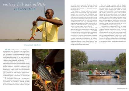 uniting fish and wildlife conservation Text and photos by Helge Denker  wet and dry seasons respectively. The Kasaya Channel,