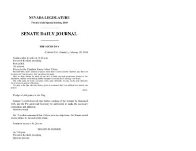 NEVADA LEGISLATURE Twenty-sixth Special Session, 2010 SENATE DAILY JOURNAL THE SIXTH DAY CARSON CITY (Sunday), February 28, 2010