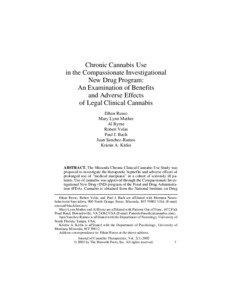 Entheogens / Pharmacology / Euphoriants / Cannabis in the United States / Medicinal plants / Medical cannabis / Compassionate Investigational New Drug program / Long-term effects of cannabis / Effects of cannabis / Cannabis / Medicine / Cannabis smoking