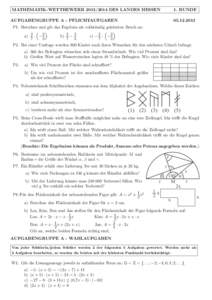 MATHEMATIK-WETTBEWERBDES LANDES HESSEN  1. RUNDE AUFGABENGRUPPE A - PFLICHTAUFGABEN