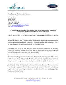 Press Release – For Immediate Release Media Contact: Sanjay Ahuja PF WaterWorks Phone: [removed]Fax: [removed]