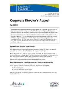 PHONE: TOLL-FREE: ONLINE: work.alberta.ca/esfactsheets Corporate Director’s Appeal April 2015