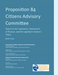 Proposition 84 Citizens Advisory Committee Report to the Legislature, Department of Finance, and the Legislative Analyst’s Office