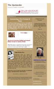 The Upstander The Quarterly Newsletter of the DHM/CET Spring/Summer[removed]Announcing a New Format &
