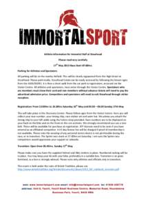    	
   Athlete	
  Information	
  for	
  Immortal	
  Half	
  at	
  Stourhead	
   Please	
  read	
  very	
  carefully	
  