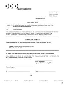 November 2, 2012  ADDENDUM NO. 2 PROJECT: HWQ788, Pre-Scoping Services for Long Island City/Hunters Point Area-Wide Reconstruction, Borough of Queens PIN: