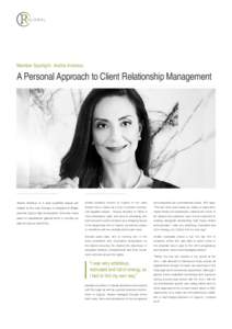 Member Spotlight: Andria Andreou  A Personal Approach to Client Relationship Management Andria Andreou is a dual qualified lawyer ad-