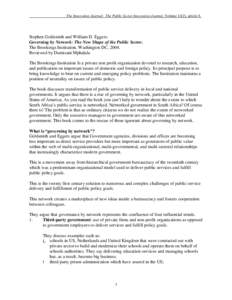 The Innovation Journal: The Public Sector Innovation Journal, Volume 14(2), article 6.  Stephen Goldsmith and William D. Eggers. Governing by Network: The New Shape of the Public Sector. The Brookings Institution, Washin