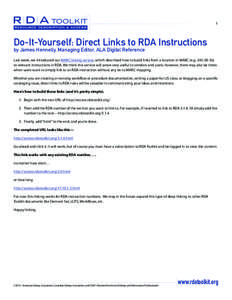toolkit  1 Do-It-Yourself: Direct Links to RDA Instructions by James Hennelly, Managing Editor, ALA Digital Reference
