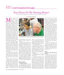 EAST WASHINGTON LIFE  Your Home Or The Nursing Home? DC Leads In New Approach To Helping Older Adults Stay in Their Homes by Stephen Lilienthal