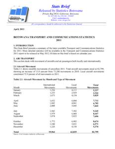 Stats Brief Released by Statistics Botswana Private Bag 0024, G Gaborone, Botswana Tel[removed], Fax[removed][removed]Email: [removed]