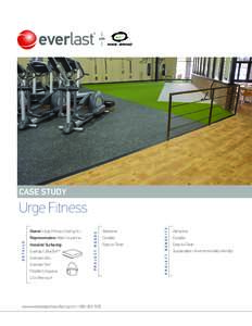 CASE STUDY  Everlast UltraTile™ Everlast rolls Everlast Terf Polyflor’s Expona