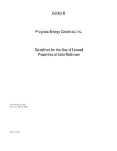 Exhibit B  Progress Energy Carolinas, Inc. Guidelines for the Use of Leased Properties at Lake Robinson