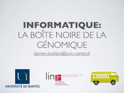 INFORMATIQUE: LA BOÎTE NOIRE DE LA GÉNOMIQUE   PLAN DE COURS