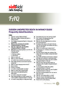 FAQ SUDDEN UNEXPECTED DEATH IN INFANCY (SUDI) Frequently Asked Questions Index 1. 2.