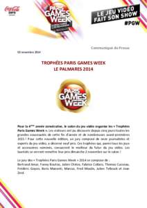 Communiqué de Presse 02 novembre 2014 TROPHÉES PARIS GAMES WEEK LE PALMARES 2014