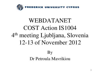 A presentation for supporting the application of the post of Assistant Professor in the Technical University of Cyprus