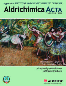 1951–2001: FIFTY YEARS OF CHEMISTS HELPING CHEMISTS  Aldrichimica ACTA