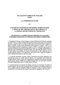 DECLARATION COMMUNE DU 19 MAI 2004 ENTRE LA COMMISSION BANCAIRE ET LE BOARD OF GOVERNORS OF THE FEDERAL RESERVE SYSTEM,L’OFFICE OF THE COMPTROLLER OF THE CURRENCY, ET LA FEDERAL DEPOSIT INSURANCE CORPORATION CONCERNANT