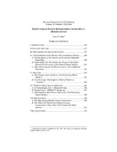 Harvard Journal of Law & Technology Volume 20, Number 1 Fall 2006 THE FUTURE OF PATENT ENFORCEMENT AFTER EBAY V. MERCEXCHANGE Yixin H. Tang*