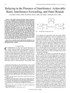 4342  IEEE TRANSACTIONS ON INFORMATION THEORY, VOL. 58, NO. 7, JULY 2012 Relaying in the Presence of Interference: Achievable Rates, Interference Forwarding, and Outer Bounds