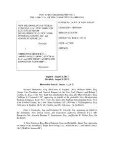 NOT TO BE PUBLISHED WITHOUT THE APPROVAL OF THE COMMITTEE ON OPINIONS SUPERIOR COURT OF NEW JERSEY NEW MEADOWLANDS STADIUM COMPANY, LLC; NEW YORK JETS LLC; JETS STADIUM