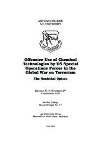 Chemical warfare / Non-lethal weapon / Counter-terrorism / Special Operations Force / Special operations / Bomb disposal / Central Intelligence Agency / United States Air Force / United States special operations forces / Security / National security / Public safety