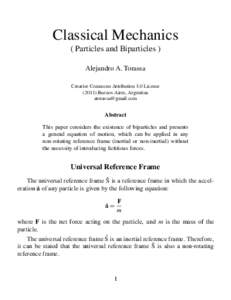 Classical Mechanics ( Particles and Biparticles ) Alejandro A. Torassa