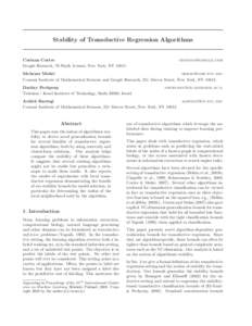 Stability of Transductive Regression Algorithms  Corinna Cortes Google Research, 76 Ninth Avenue, New York, NY[removed]removed]