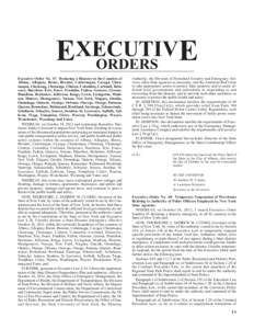 EXECUTIV E ORDERS Executive Order No. 47: Declaring a Disaster in the Counties of Albany, Allegany, Bronx, Broome, Cattaraugus, Cayuga, Chautauqua, Chemung, Chenango, Clinton, Columbia, Cortland, Delaware, Dutchess, Erie
