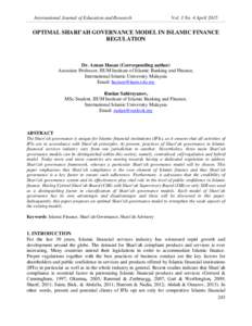 International Journal of Education and Research  Vol. 3 No. 4 April 2015 OPTIMAL SHARI’AH GOVERNANCE MODEL IN ISLAMIC FINANCE REGULATION