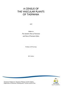 A CENSUS OF THE VASCULAR PLANTS OF TASMANIA and