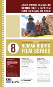 award-winning filmmakers!  Human rights experts! films that change the world!
