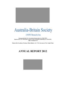 Incorporated under the Associations Incorporation Act, 1984 (NSW) Registered No CFN[removed]under section 16 of the Charitable Fundraising Act 1991(NSW) ABN[removed]Patron: Her Excellency Professor Marie Bashir, AC,