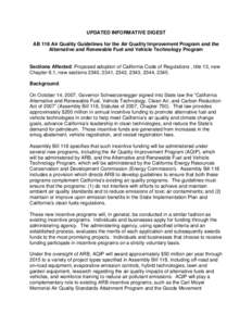 UPDATED INFORMATIVE DIGEST AB 118 Air Quality Guidelines for the Air Quality Improvement Program and the Alternative and Renewable Fuel and Vehicle Technology Program Sections Affected: Proposed adoption of California Co