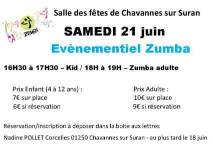 Salle des fêtes de Chavannes sur Suran  SAMEDI 21 juin Evènementiel Zumba 16H30 à 17H30 – Kid / 18H à 19H – Zumba adulte