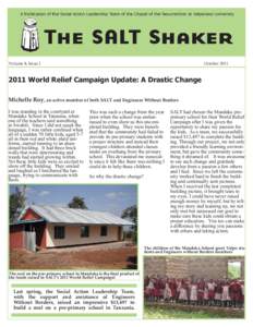 Volume 8, Issue 1  OctoberWorld Relief Campaign Update: A Drastic Change Michelle Roy, an active member of both SALT and Engineers Without Borders