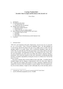 Creating ‘Problem Kids’: Juvenile Crime in Japan and Revisions to the Juvenile Act Trevor Ryan I. II.