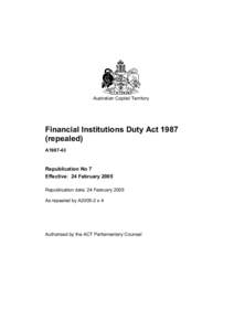 Australian Capital Territory  Financial Institutions Duty Act[removed]repealed) A1987-43