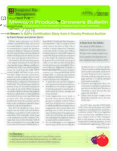 APRILMissouri Produce Growers Bulletin A Joint Publication of the University of Missouri and Lincoln University  A Grower’s GAPs Certification Story from 4 County Produce Auction