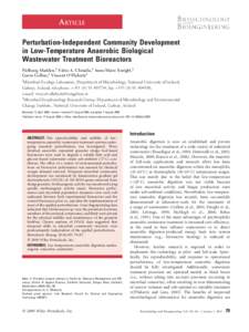 ARTICLE Perturbation-Independent Community Development in Low-Temperature Anaerobic Biological Wastewater Treatment Bioreactors Pa´dhraig Madden,1 Fabio A. Chinalia,1 Anne-Marie Enright,2 Gavin Collins,2 Vincent O’Fla