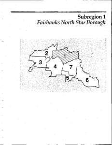 Subregionl Fairbanks North Star Borough Subregion 1  FAIRBANKS NORTH STAR