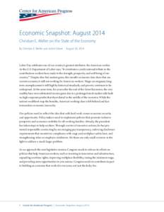 Economic Snapshot: August 2014 Christian E. Weller on the State of the Economy By Christian E. Weller and Jackie Odum August 26, 2014