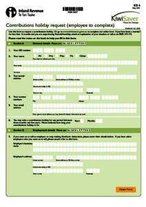 KS 6  May 2011 Contributions holiday request (employee to complete)