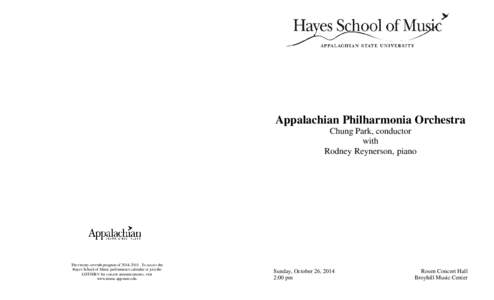 Appalachian Philharmonia Orchestra Chung Park, conductor with Rodney Reynerson, piano  The twenty-seventh program of[removed]To access the