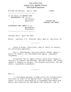 State of New York Supreme Court, Appellate Division Third Judicial Department Decided and Entered: July 3, 2014 ________________________________ In the Matter of PROTECT THE