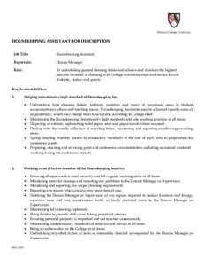 HOUSEKEEPING ASSISTANT: JOB DESCRIPTION Job Title: Housekeeping Assistant  Reports to: