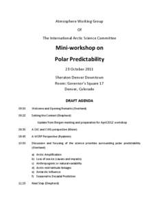 Atmosphere Working Group Of The International Arctic Science Committee Mini-workshop on Polar Predictability